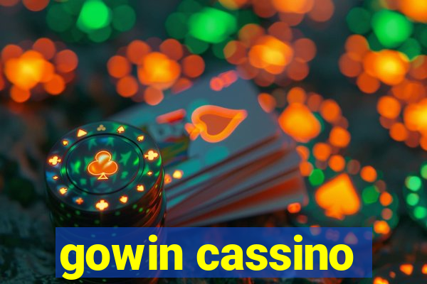 gowin cassino